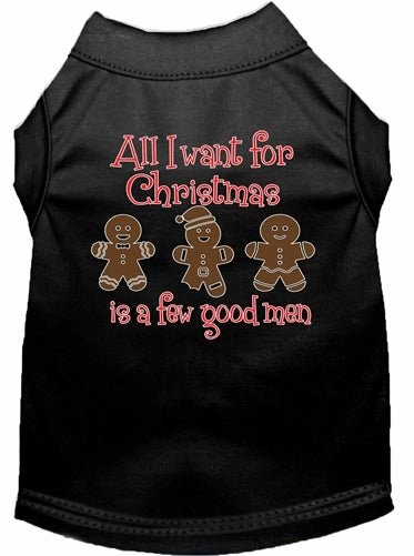 All I Want is a Few Good Men Screen Print Dog Shirt in Many Colors