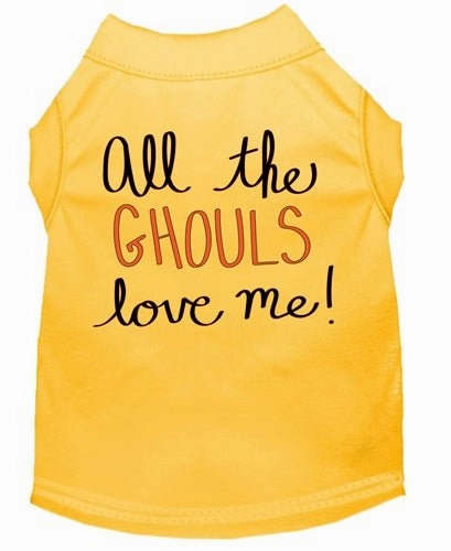 All the Ghouls Love Me Screen Print Dog Shirt in Many Colors