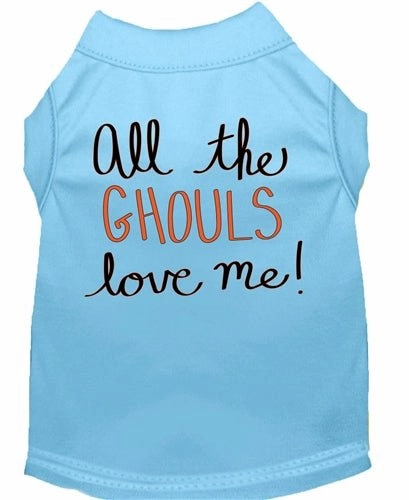 All the Ghouls Love Me Screen Print Dog Shirt in Many Colors