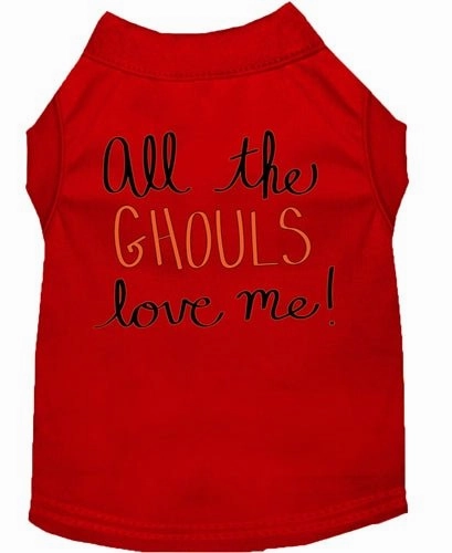 All the Ghouls Love Me Screen Print Dog Shirt in Many Colors