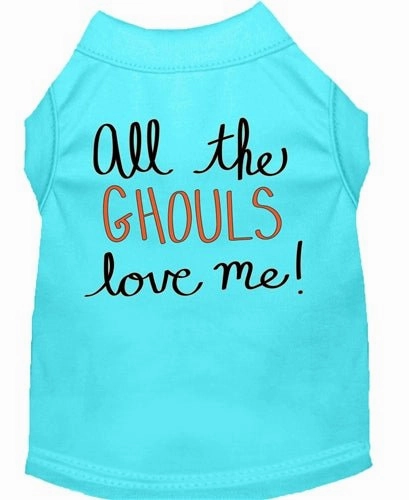 All the Ghouls Love Me Screen Print Dog Shirt in Many Colors