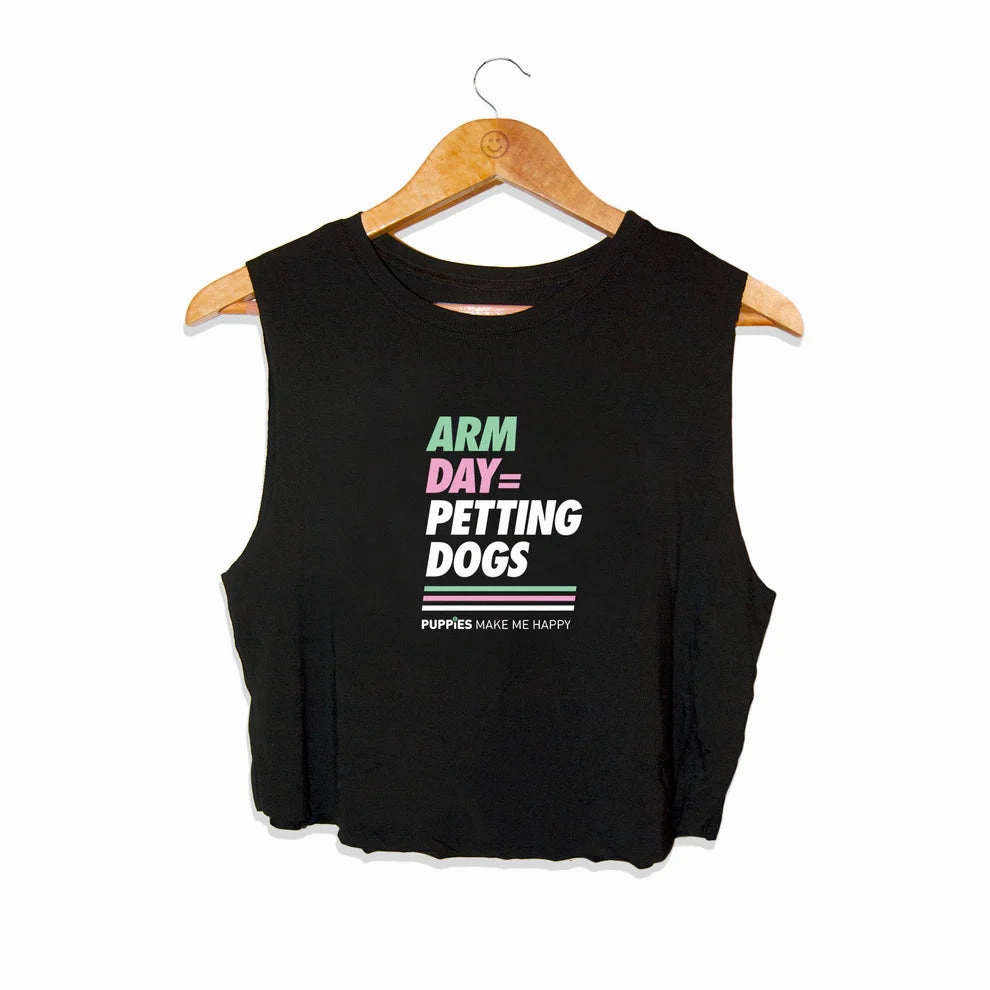 Arm Day Crop Top in Black | Gift for Dog Lovers & Dog Moms