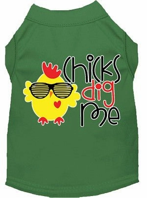 Chicks Dig Me Screen Print Dog Shirt in Many Colors