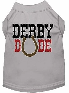 Derby Dude Screen Print Dog Shirt in Many Colors
