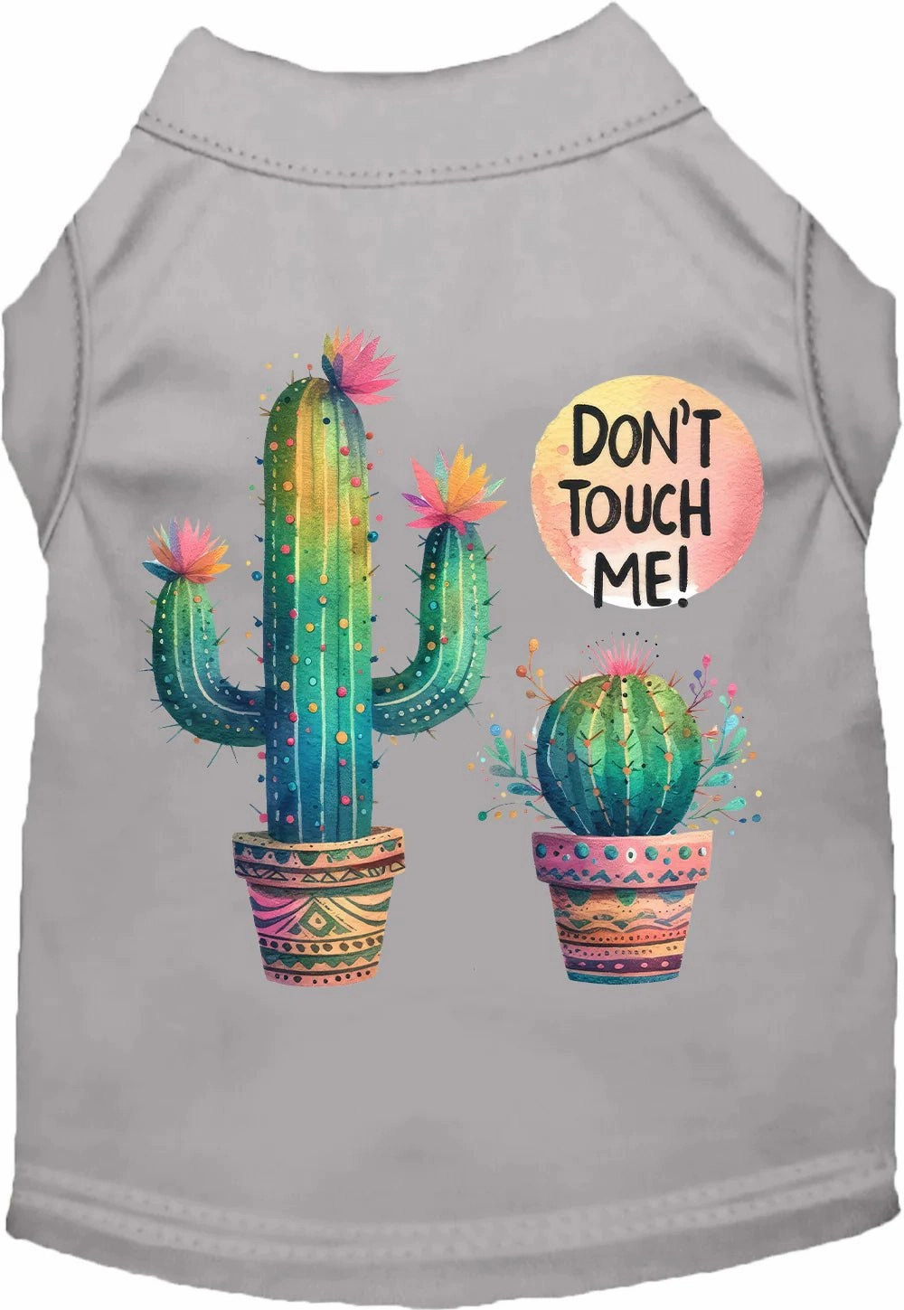 Don't Touch Me Cactus Screen Print Dog Shirt in Many Colors