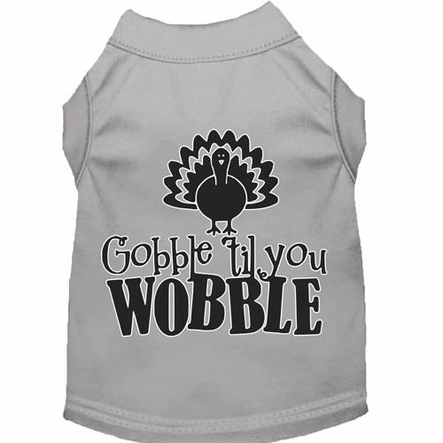 Gobble til You Wobble Screen Print Dog Shirt in Many Colors
