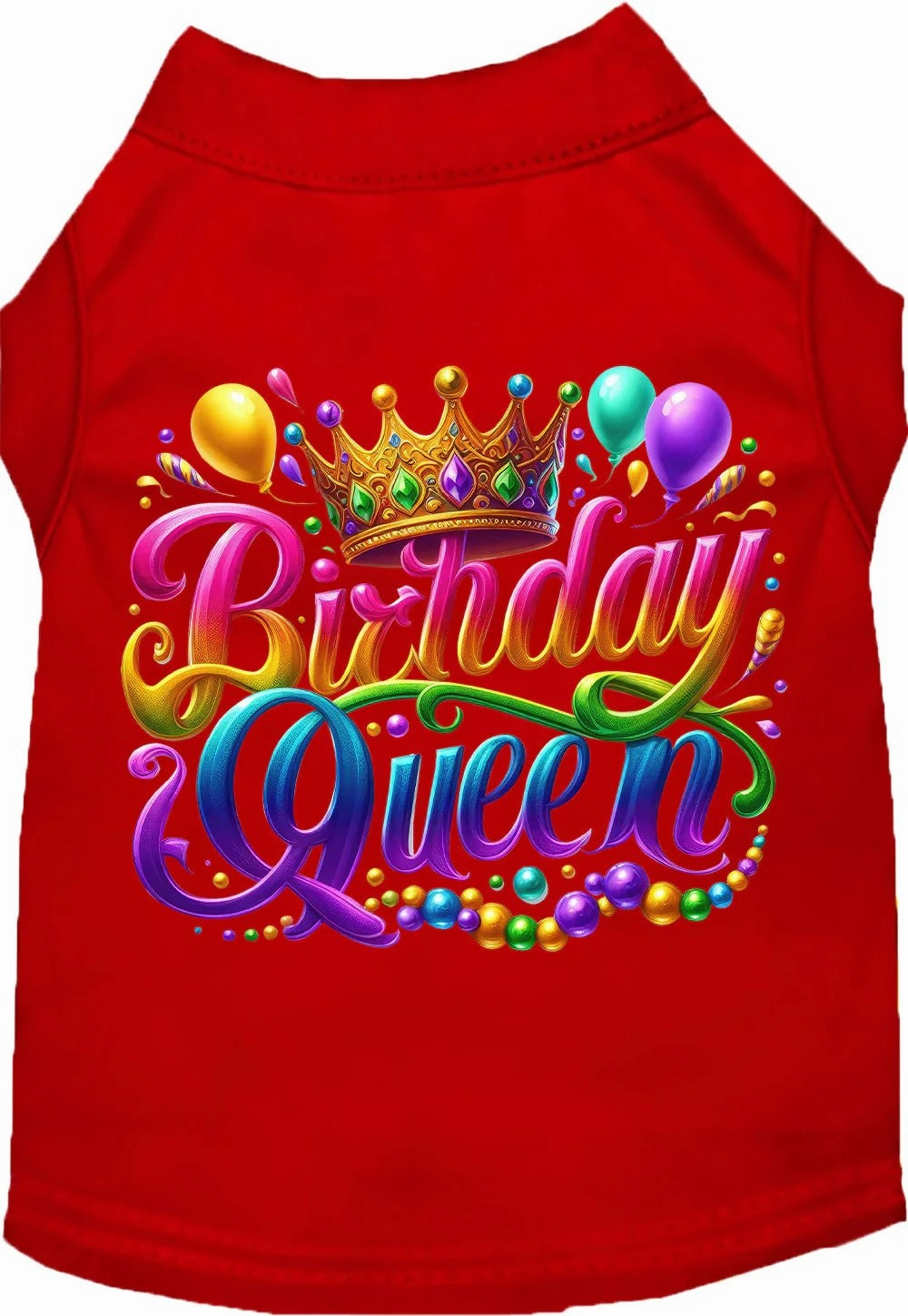 Gorgeous Birthday Queen Screen Print Dog Shirt in Many Colors
