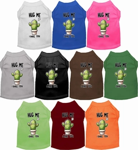 Hug Me, Dare You Screen Print Dog Shirt in Many Colors