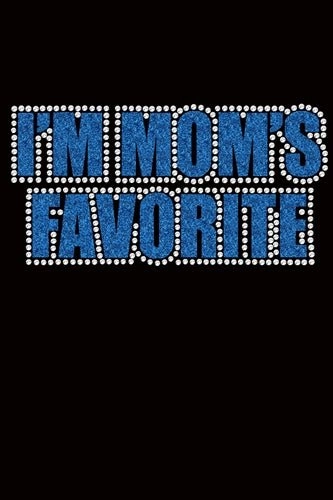 I'm Mom's Favorite Blue Bandana- Many Colors