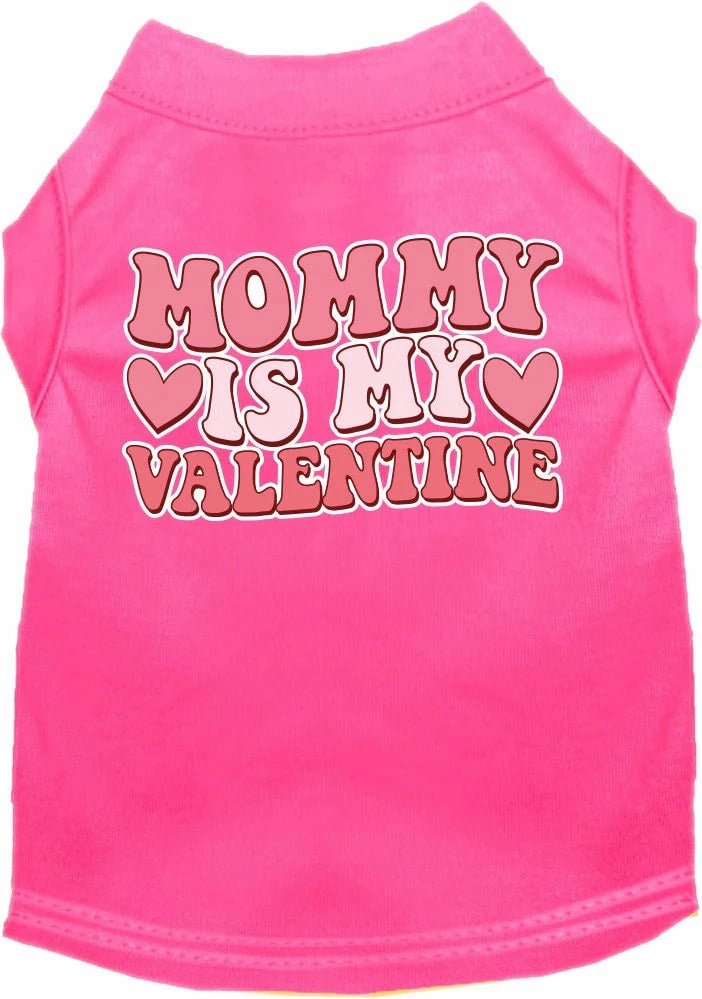 Mommy Is My Valentine Screen Print Dog Shirt in Many Colors