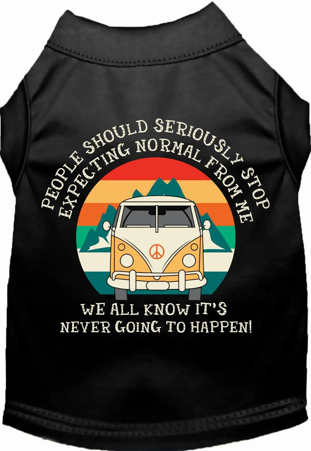 Stop Expecting Normal Vanlife Screen Print Dog Shirt in Many Colors