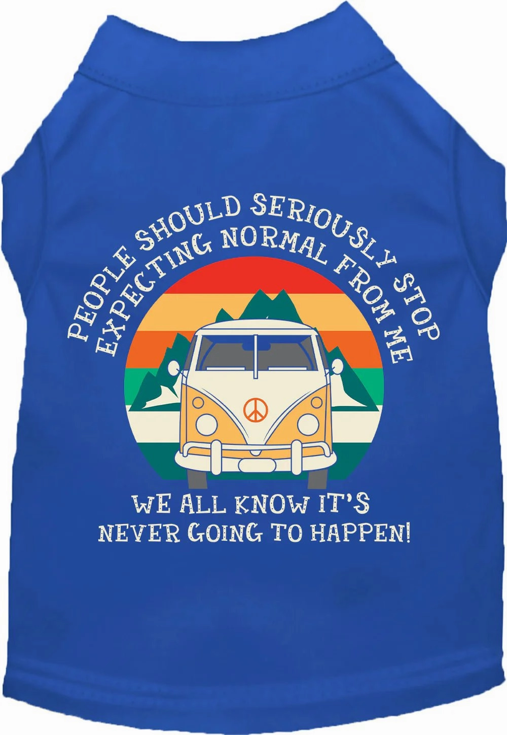 Stop Expecting Normal Vanlife Screen Print Dog Shirt in Many Colors