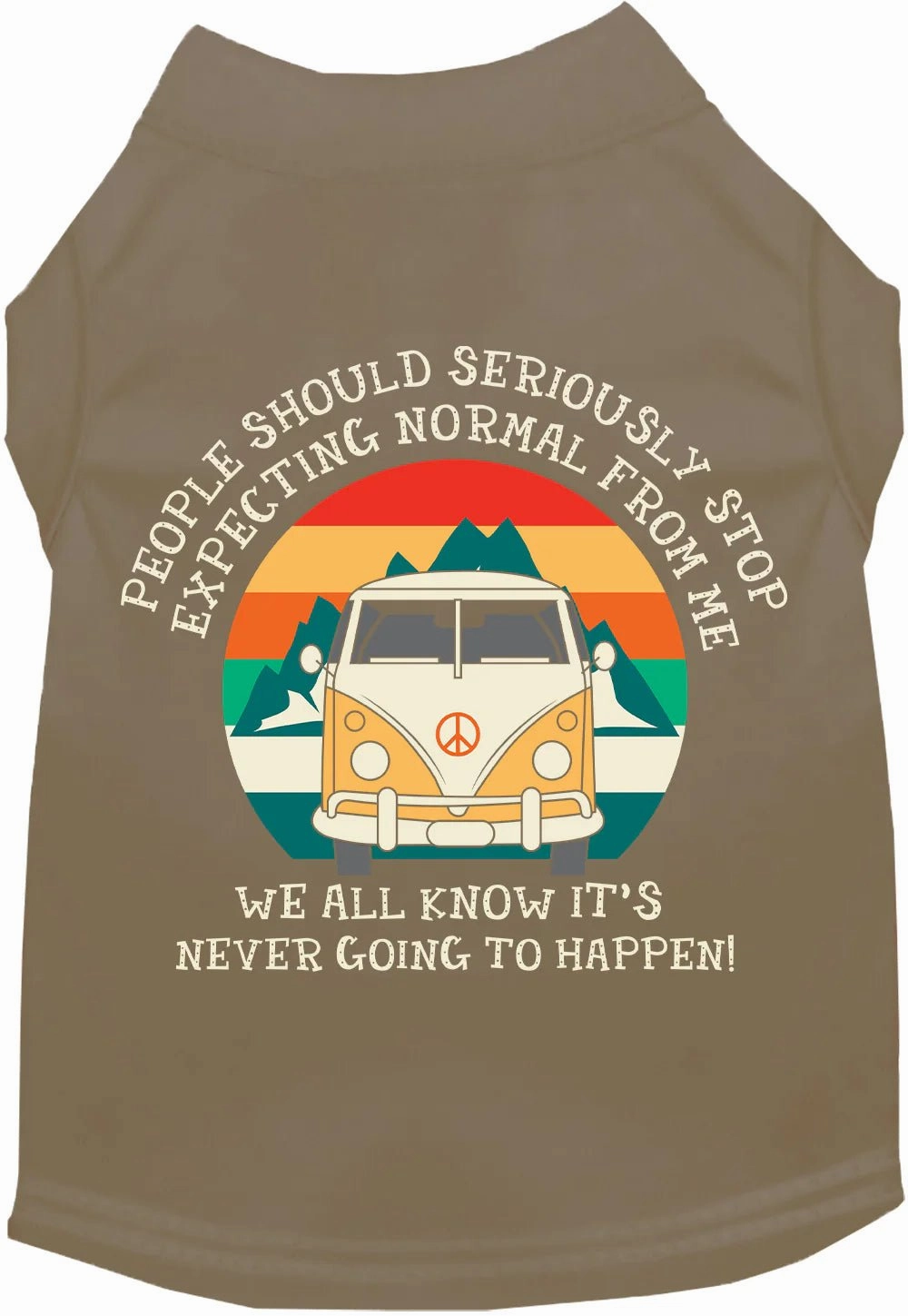 Stop Expecting Normal Vanlife Screen Print Dog Shirt in Many Colors