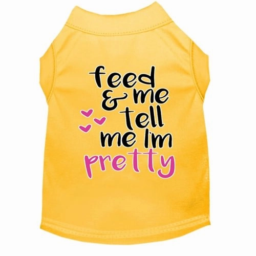 Tell me I'm Pretty Screen Print Dog Shirt in Many Colors