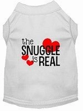 The Snuggle is Real Screen Print Dog Shirt in Many Colors