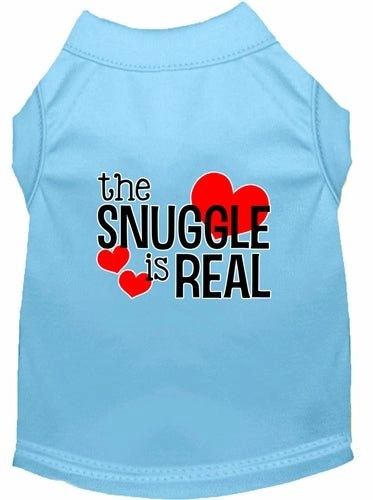 The Snuggle is Real Screen Print Dog Shirt in Many Colors